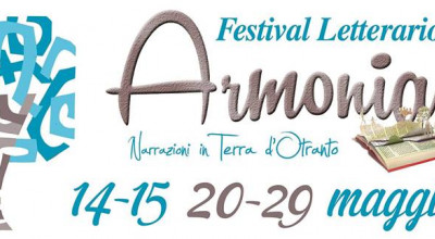 PROGRAMMA DEL FESTIVAL LETTERARIO ARMONIA. NARRAZIONI IN TERRA D'OTRANTO, CHE...