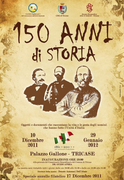 11 dicembre 2011/29 gennaio 2012 - Palazzo Gallone - Tricase - 150 Anni di St...