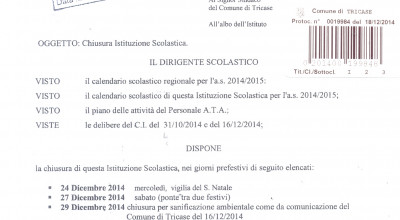 Periodo di chiusura dell'Istituto Comprensivo Statale Tricase via Apuli...