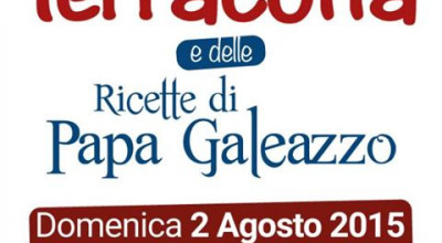 2 AGOSTO 2015 - LUCUGNANO - SAGRA DELLA TERRACOTTA E DELLE RICETTE DI PAPA GA...