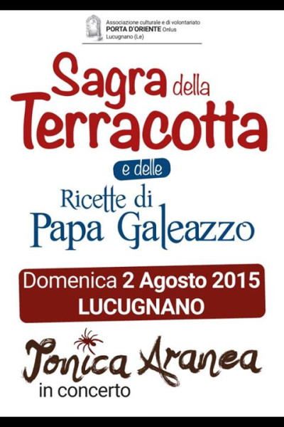 2 AGOSTO 2015 - LUCUGNANO - SAGRA DELLA TERRACOTTA E DELLE RICETTE DI PAPA GA...